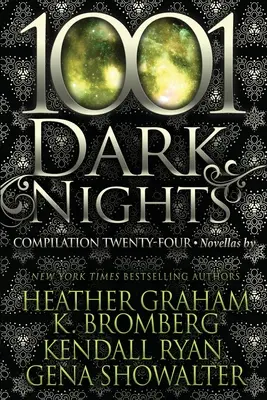 1001 de nopți întunecate: Compilația douăzeci și patru - 1001 Dark Nights: Compilation Twenty-Four