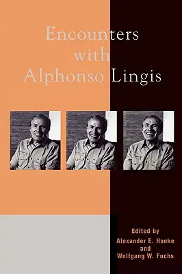 Întâlniri cu Alphonso Lingis - Encounters with Alphonso Lingis