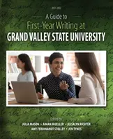 Un ghid pentru scrierea în primul an la Grand Valley State University - A Guide to First-Year Writing at Grand Valley State University