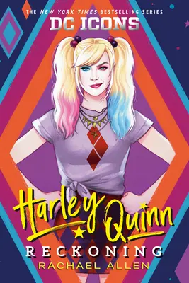 Harley Quinn: Recunoaștere - Harley Quinn: Reckoning