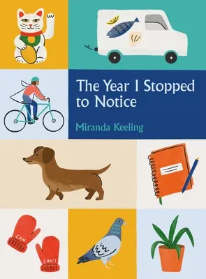 Anul în care am încetat să mai observ - The Year I Stopped to Notice