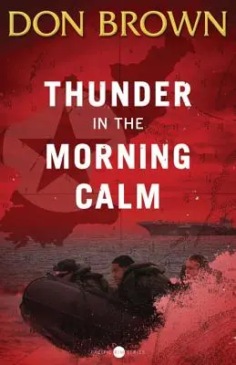 Tunetul în calmul dimineții - Thunder in the Morning Calm