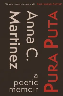 Pura Puta: un memoriu poetic - Pura Puta: a poetic memoir