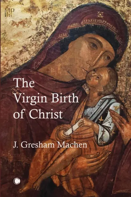 Nașterea din Fecioară a lui Hristos - Virgin Birth of Christ