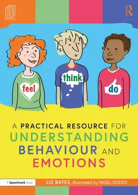 O resursă practică pentru înțelegerea comportamentului și a emoțiilor - A Practical Resource for Understanding Behaviour and Emotions