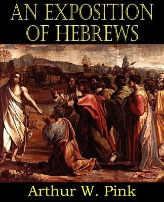 O expunere a cărții Evrei - An Exposition of Hebrews