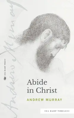 Rămâneți în Hristos - Abide in Christ
