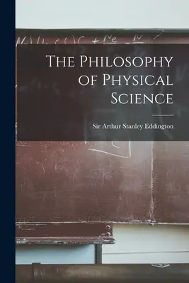 Filosofia științei fizice - The Philosophy of Physical Science
