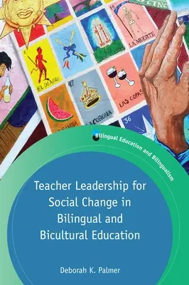Leadershipul profesorilor pentru schimbări sociale în educația bilingvă și biculturală - Teacher Leadership for Social Change in Bilingual and Bicultural Education