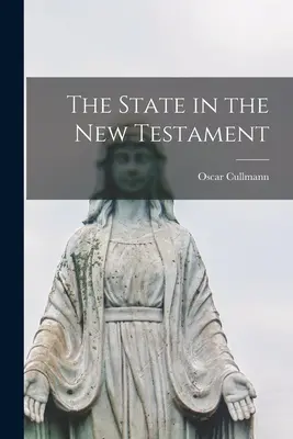 Statul în Noul Testament - The State in the New Testament