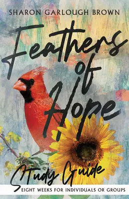 Ghid de studiu Pene de speranță - Feathers of Hope Study Guide
