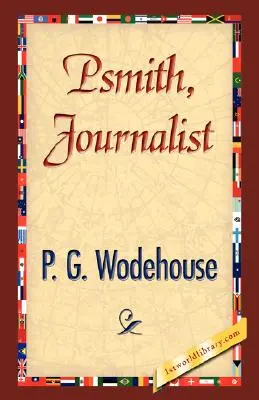 Psmith, jurnalist - Psmith, Journalist