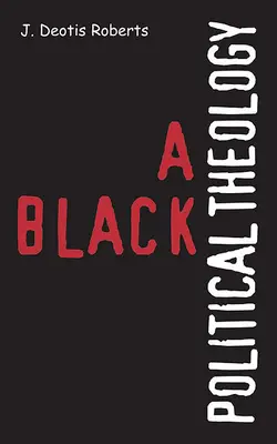 O teologie politică a negrilor - A Black Political Theology