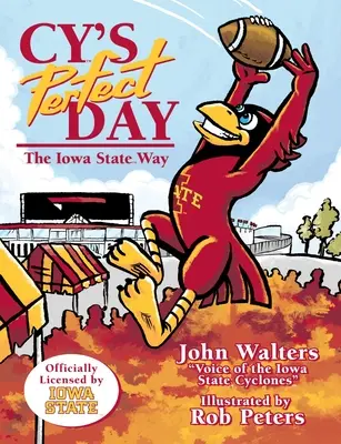 Ziua perfectă a lui Cy: Calea statului Iowa - Cy's Perfect Day: The Iowa State Way