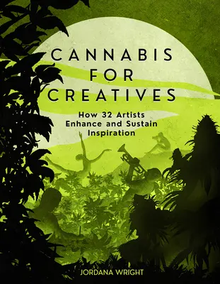 Canabis pentru creativi: Cum își potențează și își susțin inspirația 32 de artiști - Cannabis for Creatives: How 32 Artists Enhance and Sustain Inspiration