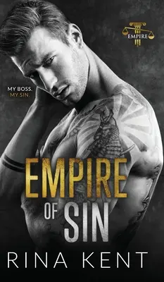 Empire of Sin: O poveste de dragoste între dușmani și iubiți (Enemies to Lovers Romance) - Empire of Sin: An Enemies to Lovers Romance