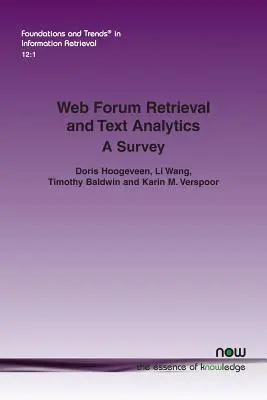 Recuperarea forumurilor web și analiza textului: Un studiu - Web Forum Retrieval and Text Analytics: A Survey