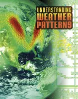 Înțelegerea tiparelor meteorologice - Understanding Weather Patterns