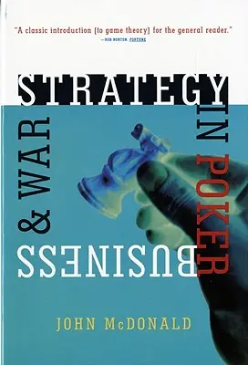 Strategia în poker, afaceri și război - Strategy in Poker, Business & War