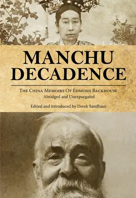 Decadența Manchu - Manchu Decadence