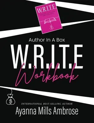 Autor într-o cutie: Cartea de lucru W.R.I.T.E. - Author In A Box: W.R.I.T.E. Workbook