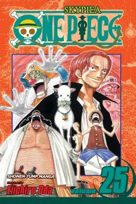 One Piece, Vol. 25: Volumul 25 - One Piece, Vol. 25: Volume 25
