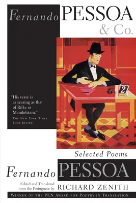 Fernando Pessoa și Co.: Poezii alese - Fernando Pessoa and Co.: Selected Poems