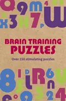 Brain Training Puzzles - Peste 150 de puzzle-uri stimulante - Brain Training Puzzles - Over 150 Stimulating Puzzles