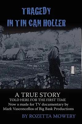 Tragedie în Tin Can Holler - Tragedy in Tin Can Holler