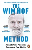 Metoda Wim Hof - Activează-ți potențialul, transcende-ți limitele - Wim Hof Method - Activate Your Potential, Transcend Your Limits