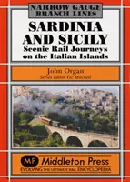 Sardinia și Sicilia cu ecartament îngust - Călătorii feroviare pitorești pe insulele italiene - Sardinia and Sicily Narrow Gauge - Scenic Rail Journeys on the Italian Islands