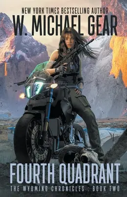 Al patrulea cadran: Cronicile Wyoming: Cartea a doua - Fourth Quadrant: The Wyoming Chronicles: Book Two