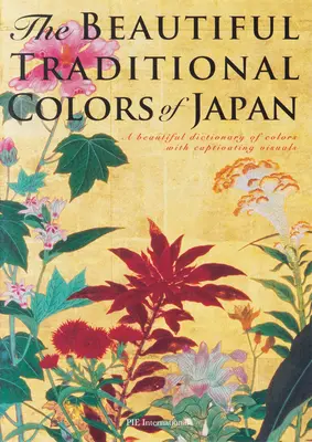 Frumoasele culori tradiționale ale Japoniei: Un frumos dicționar de culori cu imagini captivante - The Beautiful Traditional Colors of Japan: A Beautiful Dictionary of Colors with Captivating Visuals