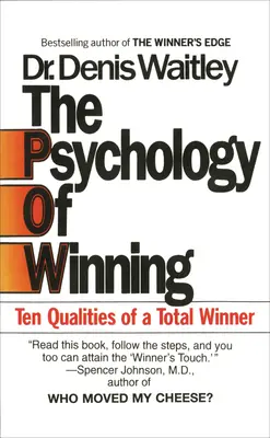 Psihologia câștigului: Zece calități ale unui învingător total - The Psychology of Winning: Ten Qualities of a Total Winner