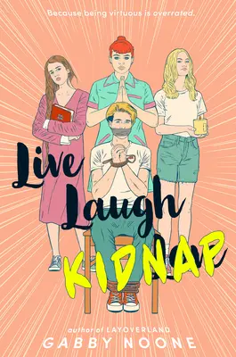 Trăiește, râzi, răpește - Live, Laugh, Kidnap