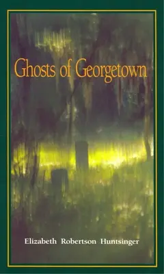 Fantomele din Georgetown - Ghosts of Georgetown