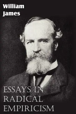 Eseuri în empirismul radical - Essays in Radical Empiricism
