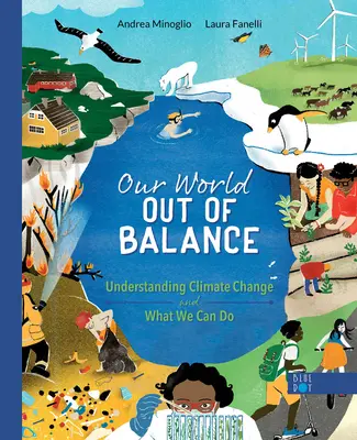 Lumea noastră ieșită din echilibru: Înțelegerea schimbărilor climatice și ce putem face - Our World Out of Balance: Understanding Climate Change and What We Can Do