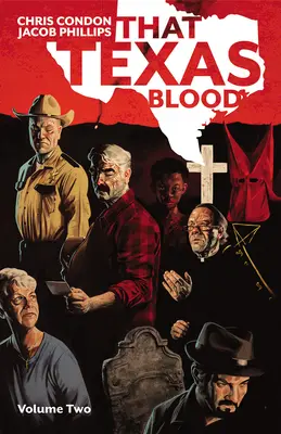 That Texas Blood, Volumul 2 - That Texas Blood, Volume 2