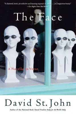 The Face: O nuvelă în versuri - The Face: A Novella in Verse