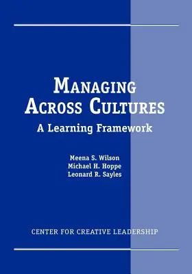 Gestionarea între culturi: Un cadru de învățare - Managing Across Cultures: A Learning Framework