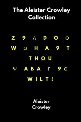 Colecția Aleister Crowley - The Aleister Crowley Collection
