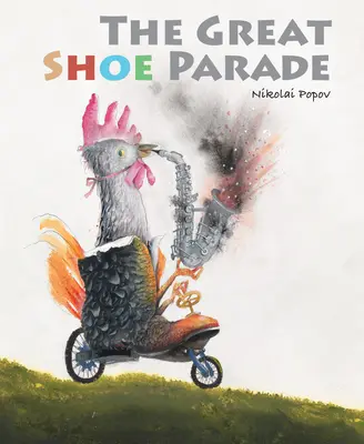 Marea paradă a pantofilor - The Great Shoe Parade