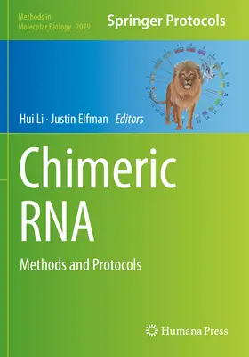 ARN chimeric: Metode și protocoale - Chimeric RNA: Methods and Protocols