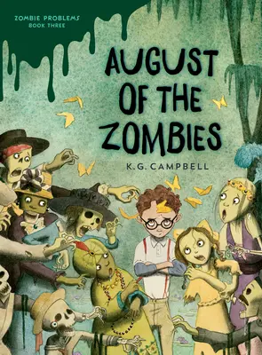 August al zombiilor - August of the Zombies
