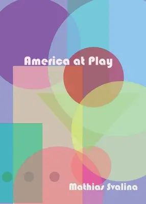 America în joc - America At Play