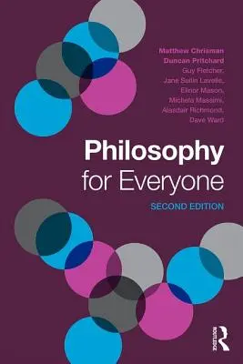 Filosofie pentru toată lumea - Philosophy for Everyone