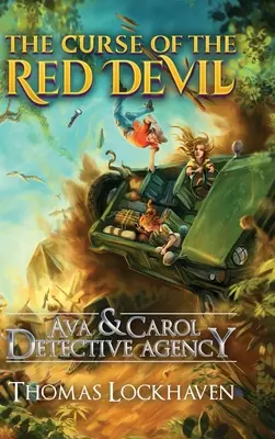 Ava & Carol Detective Agency: Blestemul diavolului roșu: The Curse of the Red Devil - Ava & Carol Detective Agency: The Curse of the Red Devil