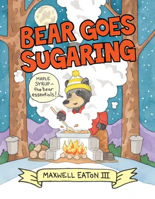 Ursul face zahăr - Bear Goes Sugaring