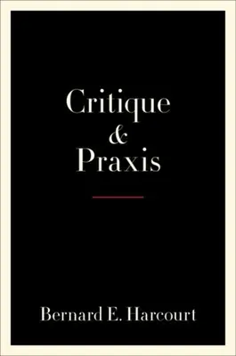 Critică și praxis - Critique and Praxis